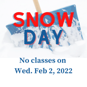 Classes cancelled Wed. Feb 2 – Snow Day